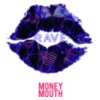 Money Mouth Rave