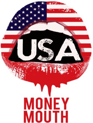 Money Mouth America