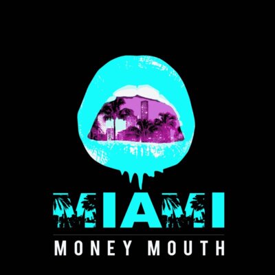 Money Mouth Miami (Black)