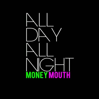 Money Mouth A.D.A.N