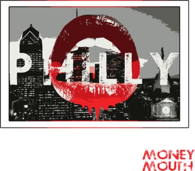 Money Mouth Philly