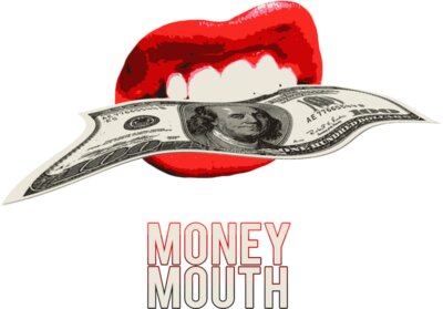 Money Mouth Hustle